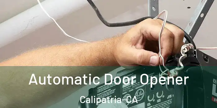  Automatic Door Opener Calipatria-CA
