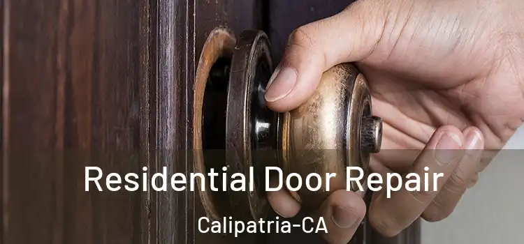  Residential Door Repair Calipatria-CA