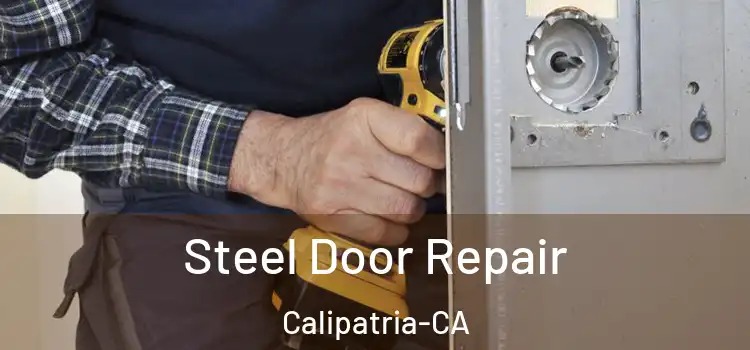  Steel Door Repair Calipatria-CA
